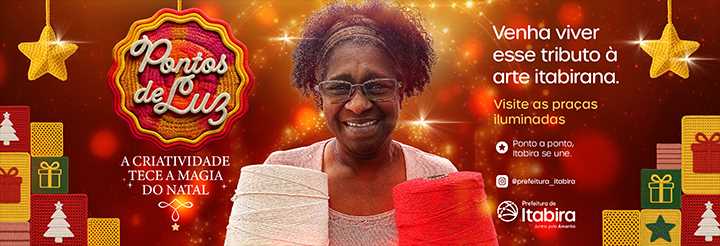 Prefeitura de Itabira e CDL tecem com a comunidade a temporada de Natal