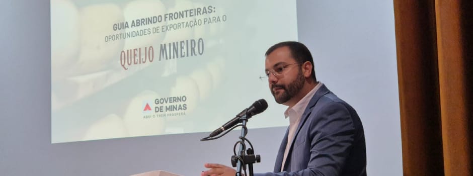 Agência Minas Gerais | Governo de Minas lança guia de exportação para produtores de queijo