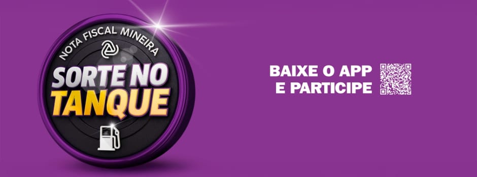 Agência Minas Gerais | Nota Fiscal Mineira vai distribuir R$ 160 mil para a campanha Sorte no Tanque