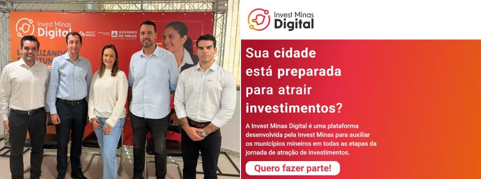 Agência Minas Gerais | Governo de Minas lança plataforma digital para fortalecer a atração de investimentos nos municípios